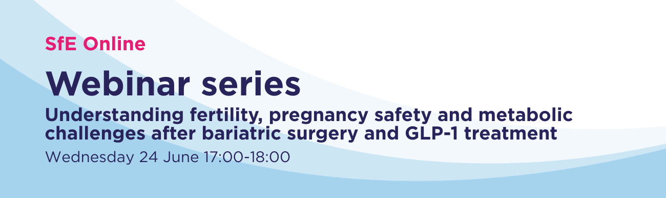 Understanding fertility, pregnancy safety and metabolic challenges after bariatric surgery and GLP-1 treatment