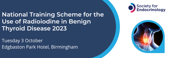 National training scheme for the use of radioiodine in benign thyroid disease 2023