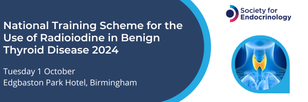 National training scheme for the use of radioiodine in benign thyroid disease 2024